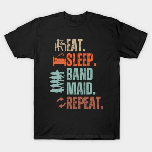 Eat Sleep Band Maid Repeat T-Shirt